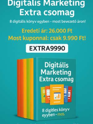 Digitális Marketing Extra csomag – 8 könyv egyben, kuponkedvezménnyel!